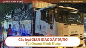 Các loại giàn giáo xây dựng tại Quang Minh Hưng