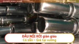 Đầu nối rời giàn giáo có sẵn - giá tại xưởng