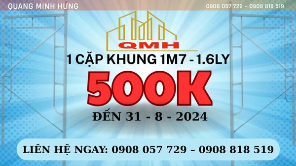 Sale giàn giáo khung 500k tháng 8/2024