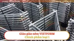 Giàn giáo nêm vietform chính phẩm loại 1
