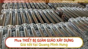 Mua thiết bị giàn giáo xây dựng giá tốt