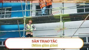 Sàn thao tác - Mâm giàn giáo