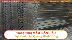 Trọng lượng mâm giàn giáo đạt chuẩn tại Quang Minh Hưng