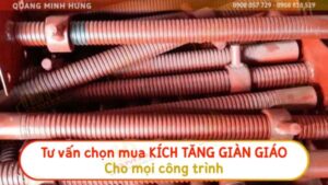 Tư vấn chọn mua kích tăng giàn giáo