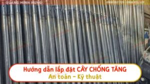 Hướng dẫn lắp đặt cây chống tăng