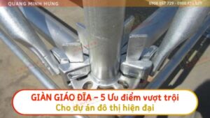 5 ưu điểm vượt trội của giàn giáo đĩa